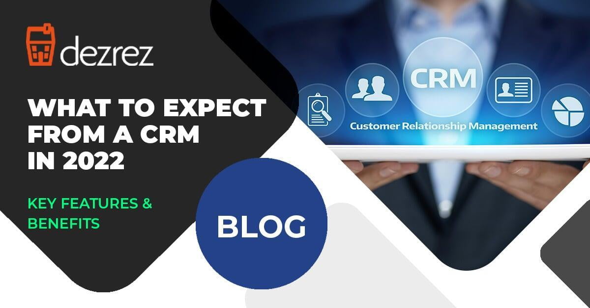 What to expect from a CRM
